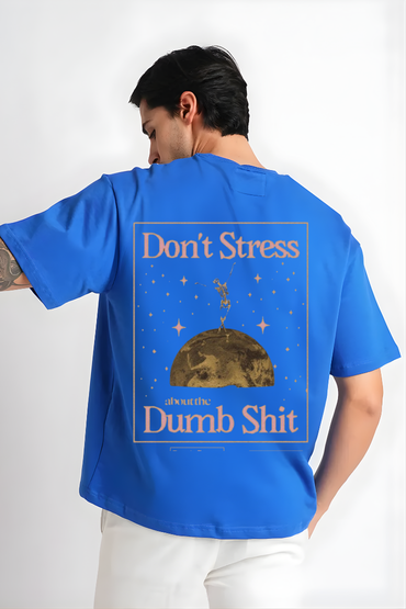 DUMB SHIT OVERSIZED TSHIRT