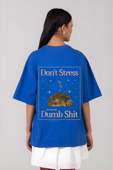 DUMB SHIT OVERSIZED TSHIRT