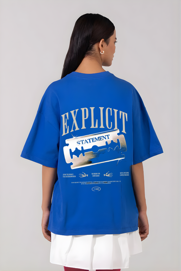 EXPLICIT STATEMENT OVERSIZED TSHIRT