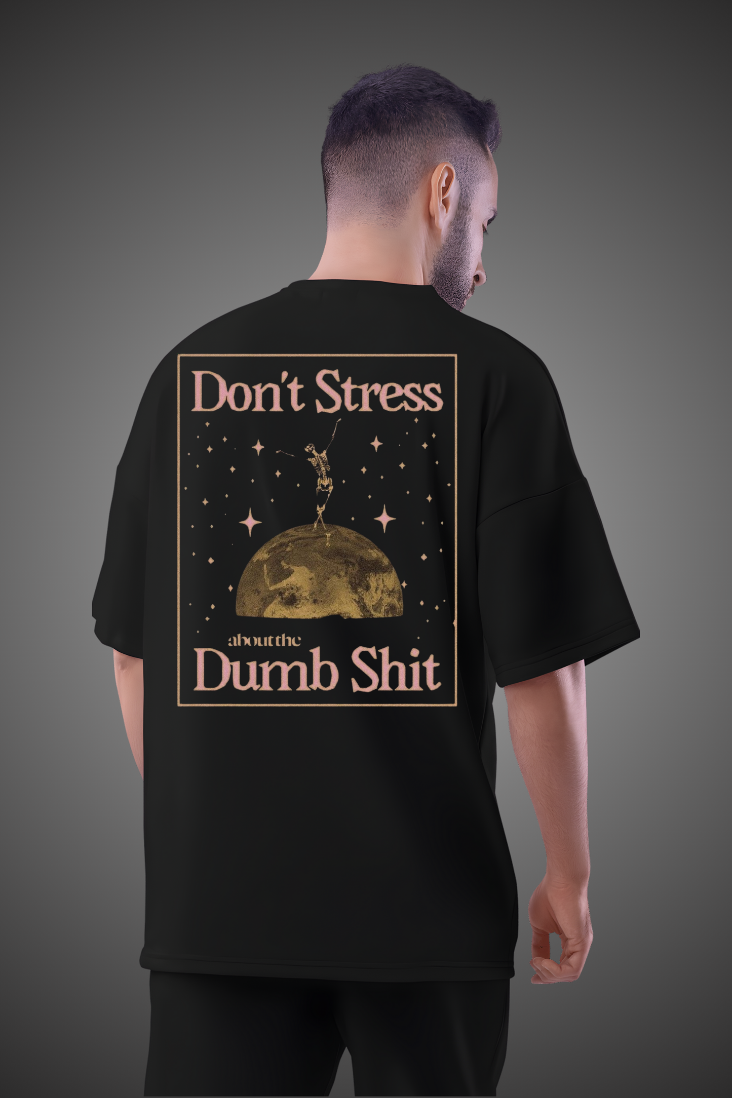 DON'T STRESS OVERSIZED TSHIRT